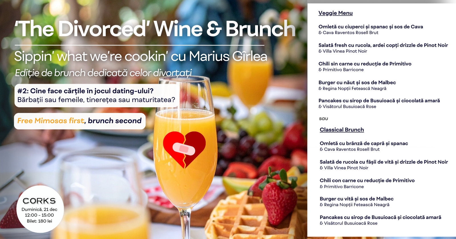 ‘The Divorced’ Wine & Brunch | Sippin’ what we’re cookin’ cu Marius Gîrlea 21dec
