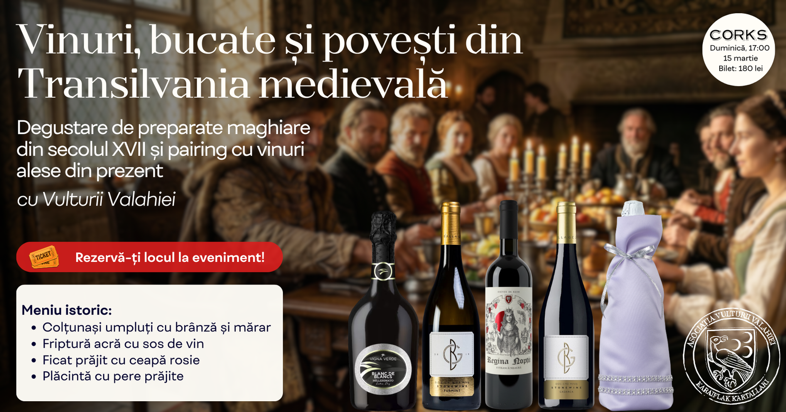 Vinuri, bucate și povești din Transilvania medievală ⎹ Degustare de vinuri și bucate istorice cu Vulturii Valahiei