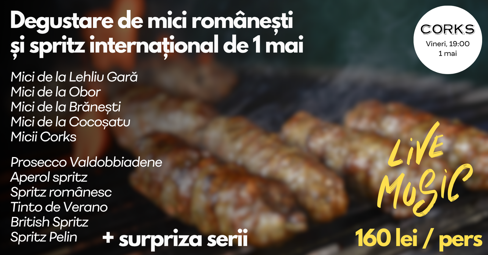 Degustare de mici românești și spritz internațional de 1 Mai