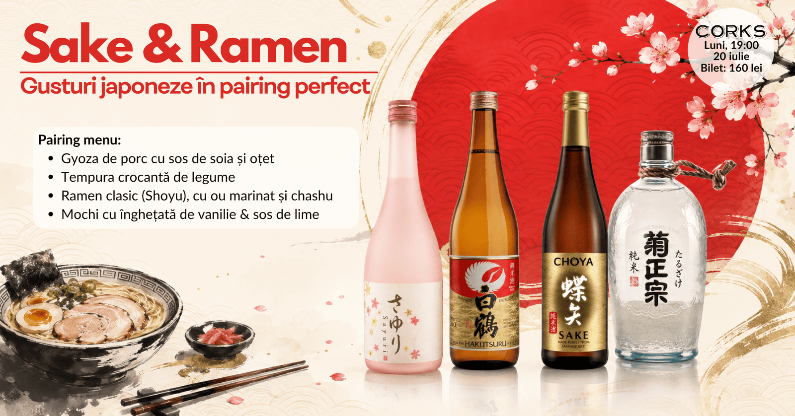 Sake & Ramen - 20 iulie