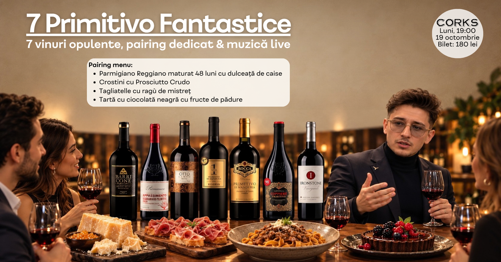 corks eveniment degustare vin 7 Primitivo Fantastice - 19 oct.