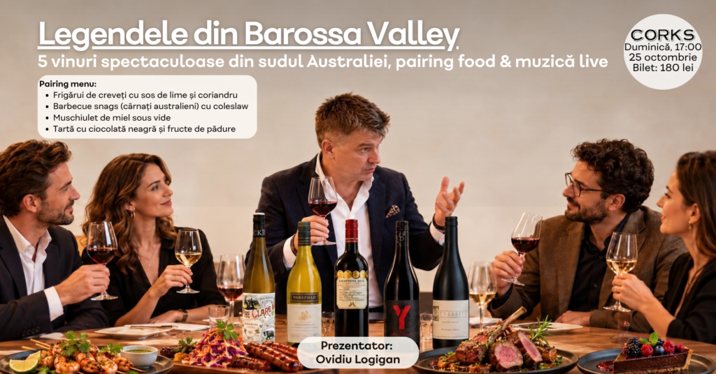 Legendele din Barossa Valley: 5 vinuri spectaculoase din sudul Australiei, pairing food & muzică live — București